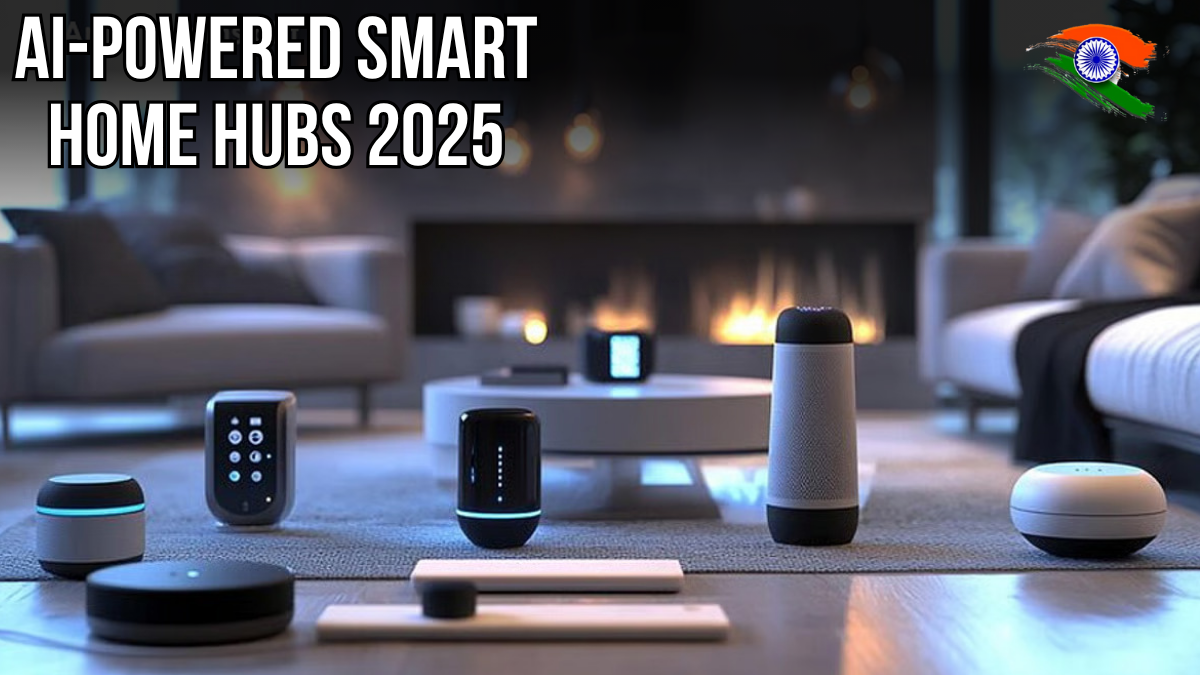AI-Powered Smart Home Hubs 2025: The Future of Connected Living