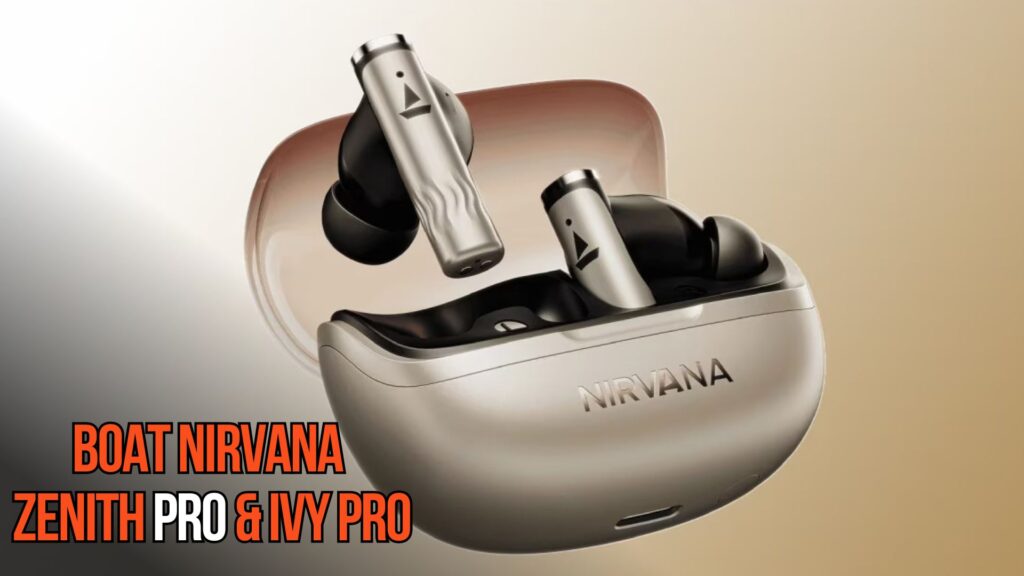 Watch Your Favourite Films the Way Imtiaz Ali Intended with boAt Nirvana Zenith Pro & Ivy Pro