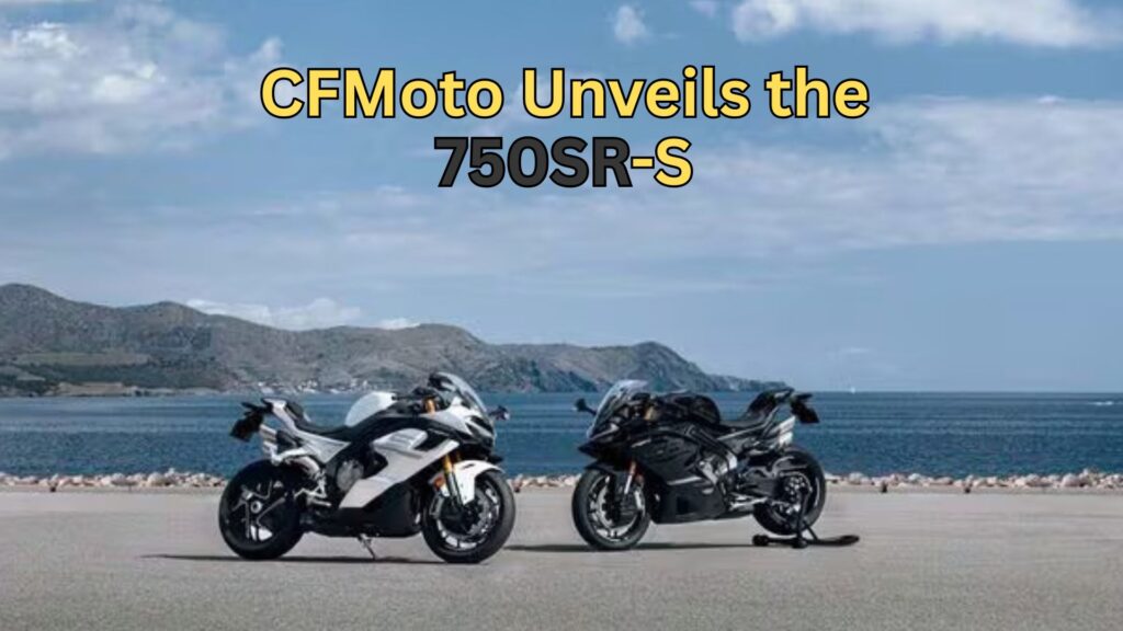 CFMoto Unveils the 750SR-S: Brand’s First Inline-Four Motorcycle